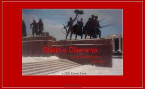 Stalin's Dilemma