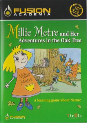 Millie Meter and Her Adventures in the Oak Tree