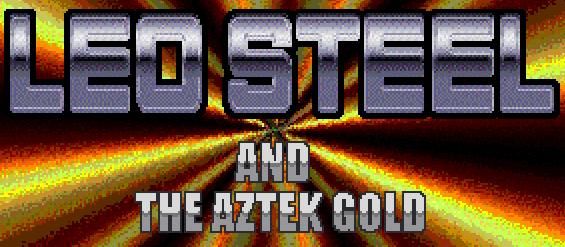Leo Steel and the Aztek Gold
