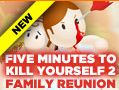 Five Minutes to Kill (Yourself) 2: Family Reunion
