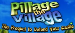 Pillage the Village