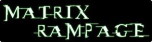 Matrix Rampage