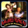 Rag Doll Kung Fu: Fists of Plastic