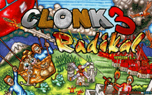 Clonk 3: Radikal