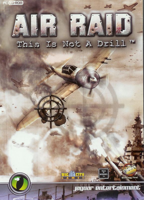 Air Raid: This Is Not a Drill