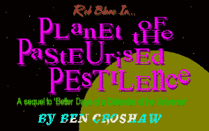 Rob Blanc II: Planet of the Pasteurised Pestilence
