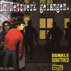 Dunkle Schatten 2: Im Netzwerk gefangen.