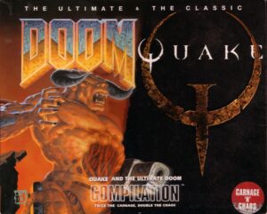 Quake and The Ultimate Doom Compilation