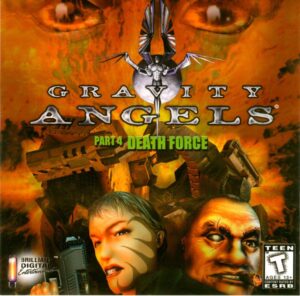 Gravity Angels Part 4: Death Force
