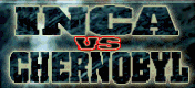 Inca vs Chernobyl