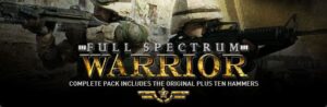 Full Spectrum Warrior: Complete Pack