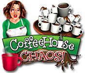 Coffeehouse Chaos!