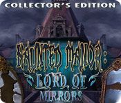 Haunted Manor: Lord of Mirrors (Collector's Edition)