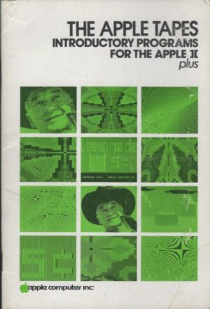 The Apple Tapes: Introductory Programs for the Apple II plus