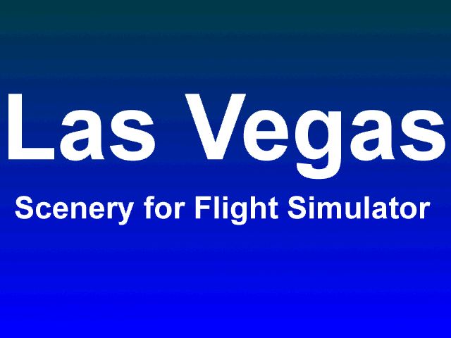 Las Vegas Scenery for Microsoft Flight Simulator 5