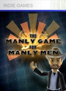 The Manly Game for Manly Men