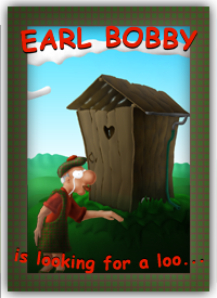 Earl Bobby is looking for a Loo