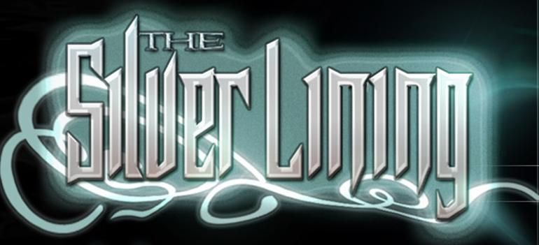 The Silver Lining: Episode One - What is Decreed Must Be