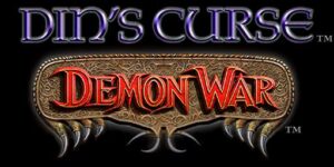 Din's Curse: Demon War