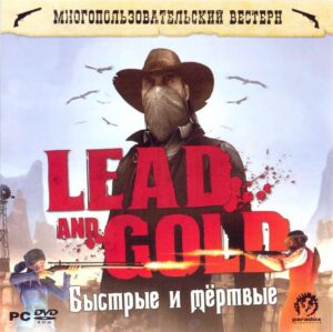 Lead and Gold: Gangs of the Wild West