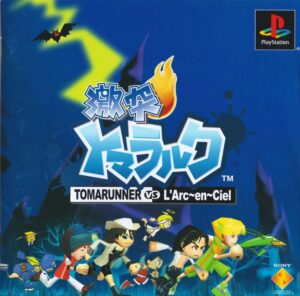 Gekitotsu Toma L'Arc: Tomarunner vs L'Arc-en-Ciel