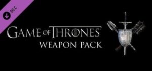 Game of Thrones: Weapon Pack