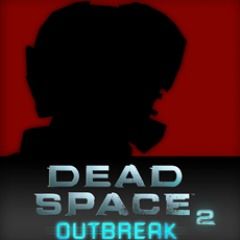 Dead Space 2: Outbreak
