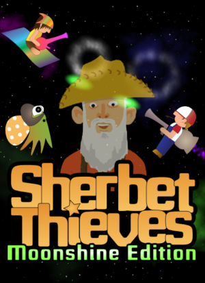 Sherbet Thieves: Moonshine Edition