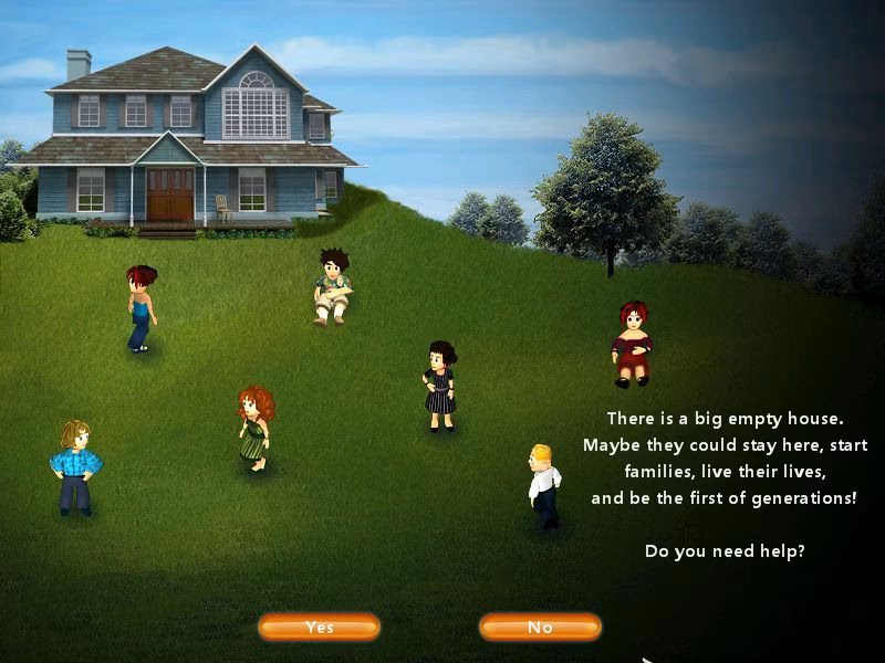 Virtual Families: So there's a big empty house in a pretty field, all the player has to do is find a suitable tenant, fix them up with a mate, apply food, water, fun and work and wait