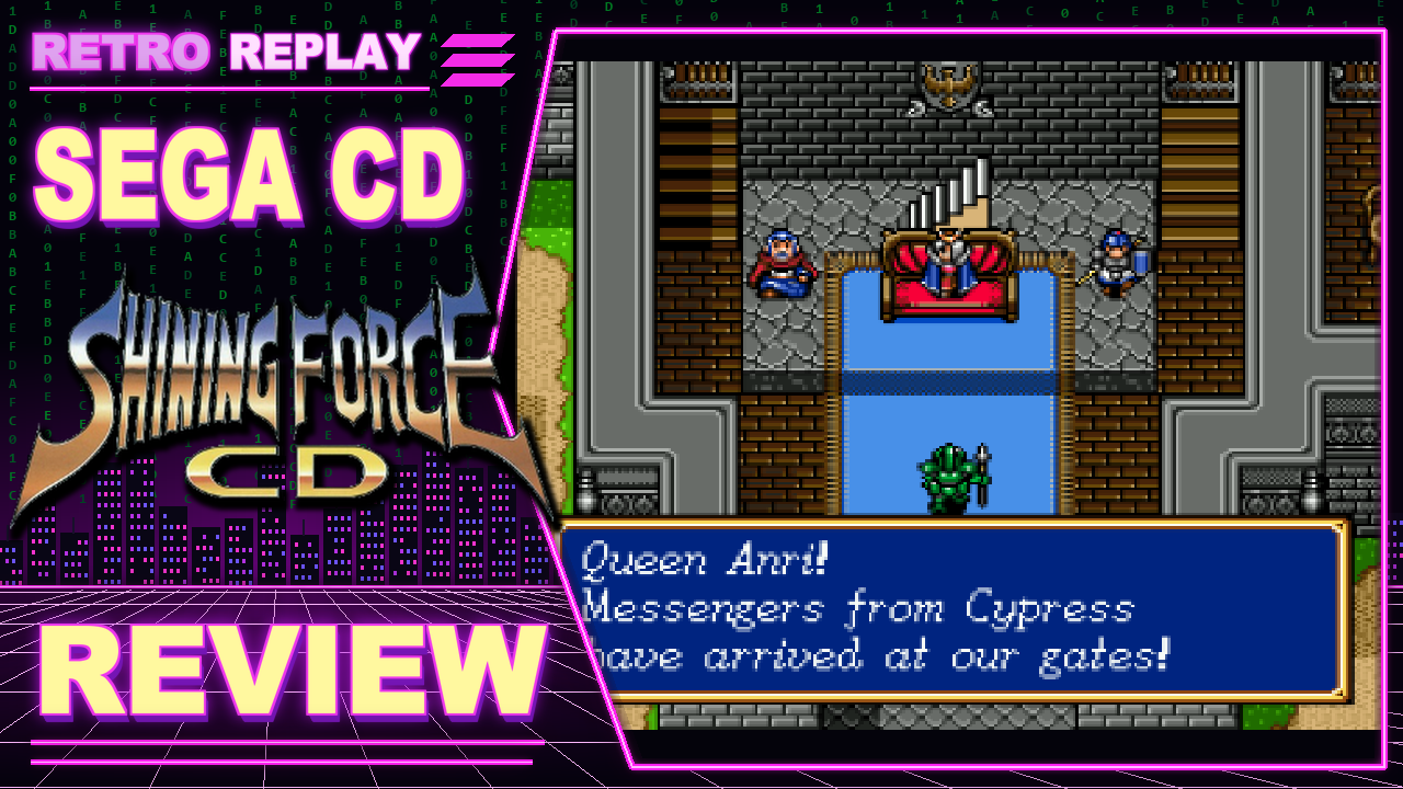 Retro Replay Shining Force CD review thumbnail with neon Sega CD and Review labels, the game logo and a throne-room gameplay scene.